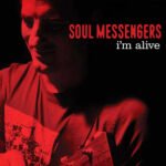 I'm Alive album cover by Soul Messengers